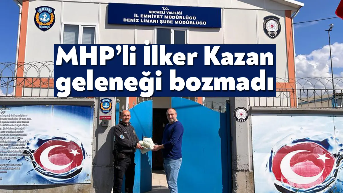 MHP İzmit Belediye Meclis Üyesi İlker Kazan, İzmit Deniz şube