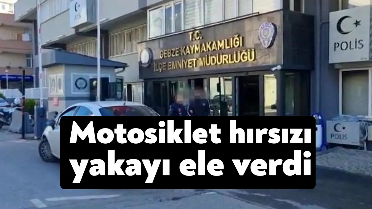 Kocaeli'nin Gebze ilçesinde motosiklet çalan şüpheli çıkarıldığı mahkemece tutuklandı.
