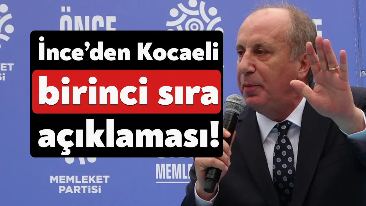 Memleket Partisi Genel Başkanı Muharrem İnce, Kocaeli’de tepki ve istifalara