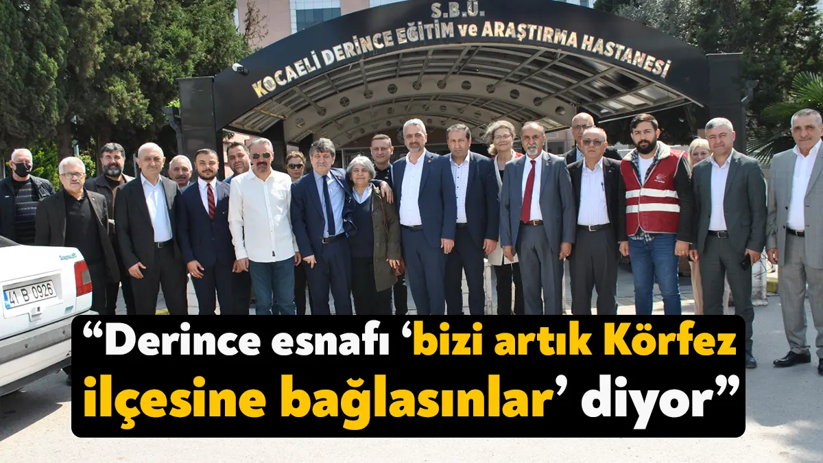 CHP Kocaeli Milletvekili adayı Prof. Dr. Muhip Kanko Derince ilçesindeydi.