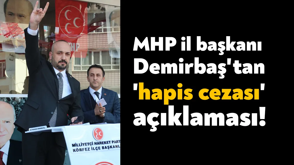 MHP Kocaeli İl Başkanı Murat Nuri Demirbaş, Gebze 7’inci Ağır