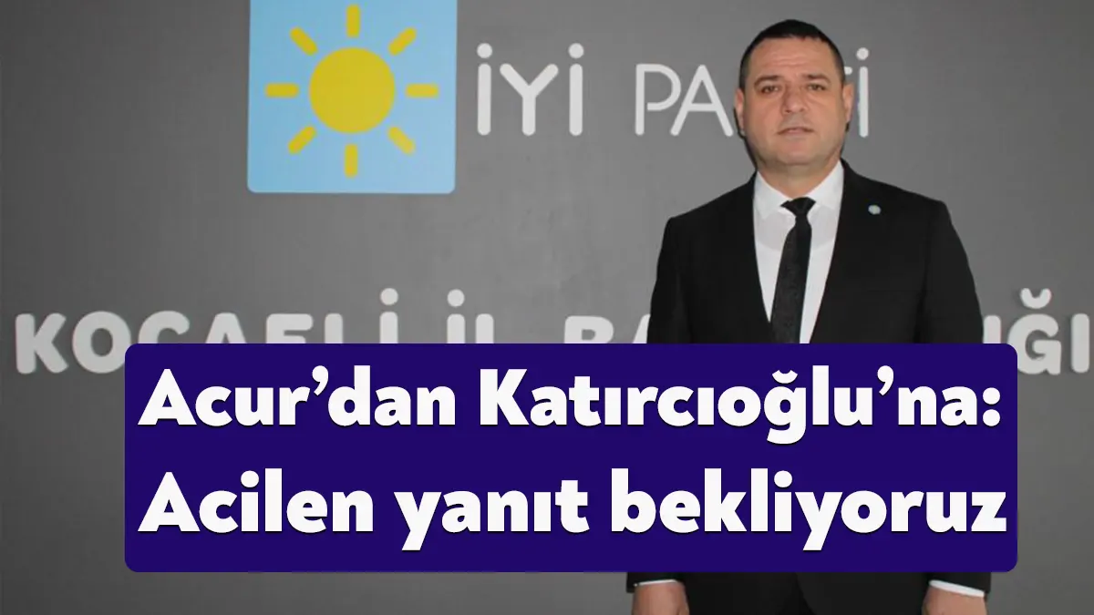 İyi Parti Kocaeli İl Başkanı Nusret Acur, Kocaeli Milletvekili Lütfü