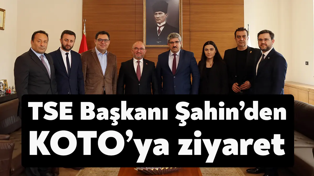 Türk Standartları Enstitüsü (TSE) Başkanı Mahmut Sami Şahin, Kocaeli Ticaret