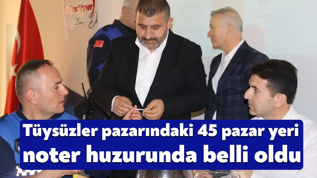 Tüysüzler Pazarında bulunan 45 adet pazar yeri için İzmit Belediyesi