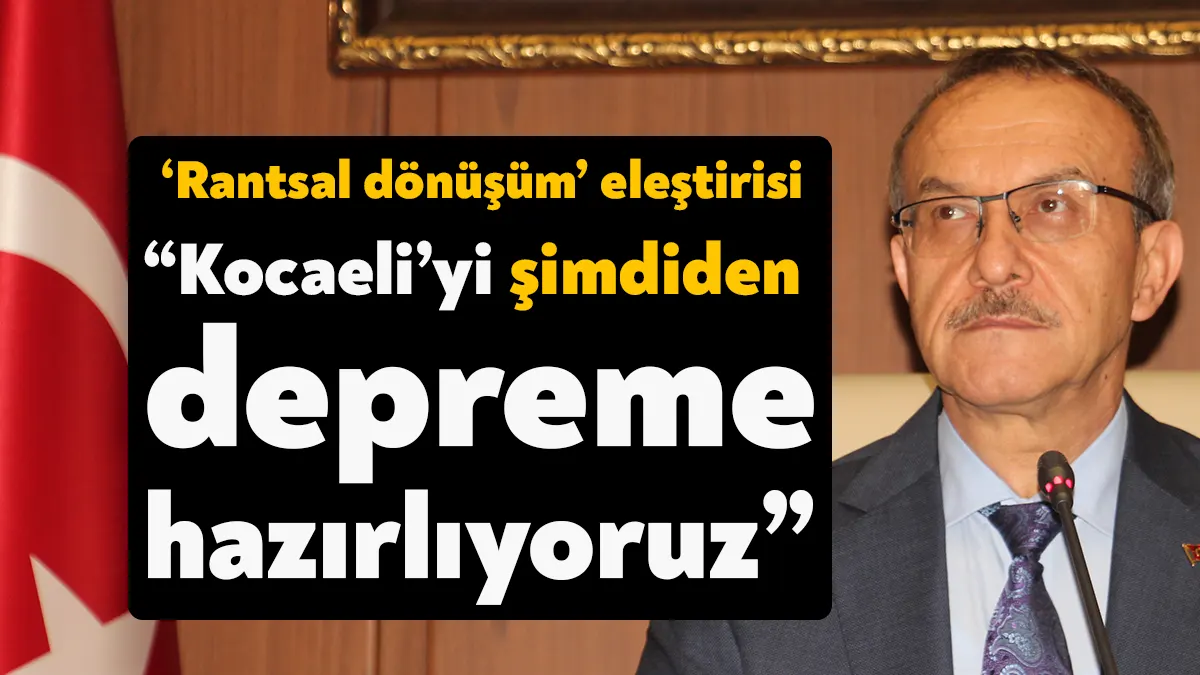 Kocaeli Valisi Seddar Yavuz, İkinci İl Koordinasyon Kurulu Toplantısı’nda yaptığı