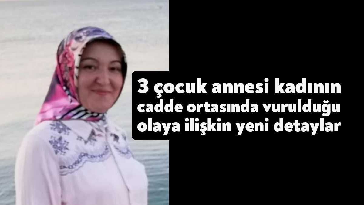 Kocaeli'nin Gebze ilçesinde 3 çocuk annesi kadının tabanca ile vurularak