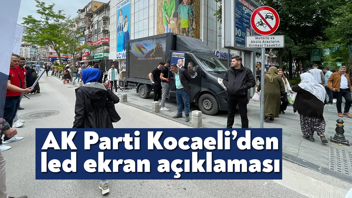 AK Parti Kocaeli İl Başkanı Şahin Talus, CHP’nin led ekranının
