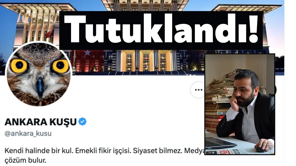 Ankara Kuşu adlı hesapla sosyal medyada paylaşımlar yapan Oktay Yaşar,