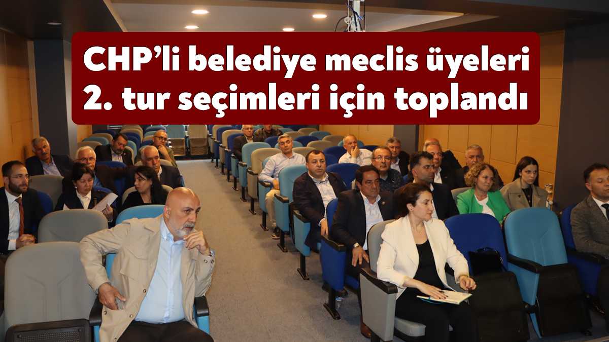 CHP Kocaeli belediye meclisi üyeleri 28 Mayıs Cumhurbaşkanlığı seçim çalışmalarını