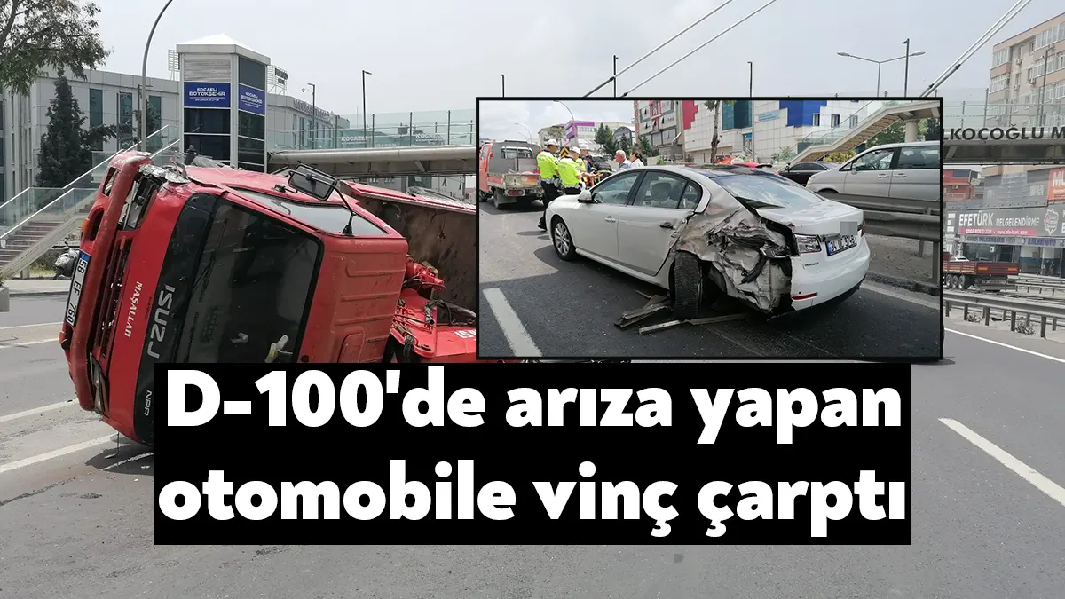 Kocaeli'nin Gebze ilçesinde arıza yapan otomobile arkasından gelen sepetli vinç