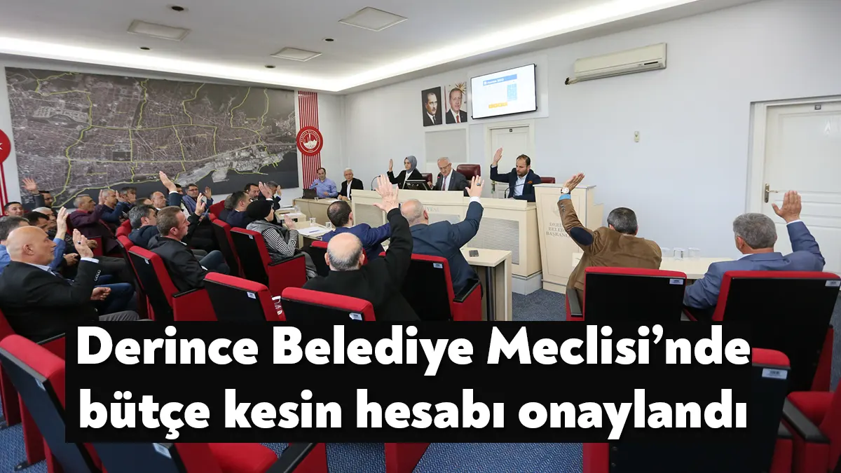 Derince Belediye Meclisi Mayıs ayı olağan toplantısının ikinci birleşiminde görüşülen
