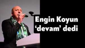 Engin Koyun: “Kulübü 1. Lig’de değil, Süper Lig’de devretmek istiyorum”