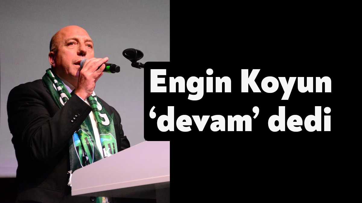 Seçimli genel kurul heyecanı yaşanan Kocaelispor'da mevcut başkan Engin Koyun,