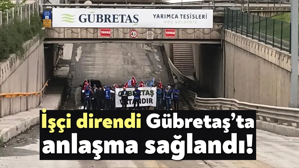 Petrol-İş Sendikası’nın örgütlü olduğu Gübretaş’ta TİS görüşmelerinde anlaşma sağlandı.