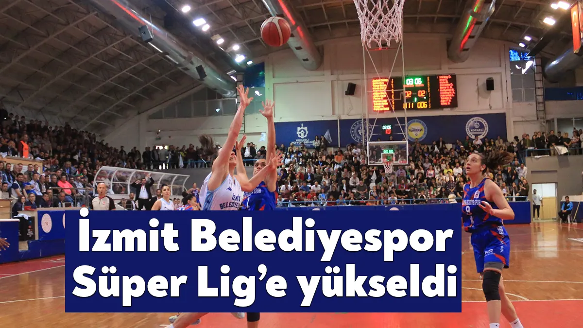 Kadınlar Basketbol Ligi Play-Off Finali: İzmit Belediyespor: 57 – Antalya