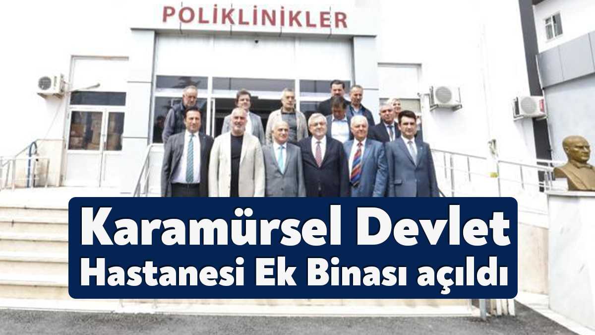 Karamürsel Devlet Hastanesine ek hizmet binası yapıldı. Binanın açılışı bugün