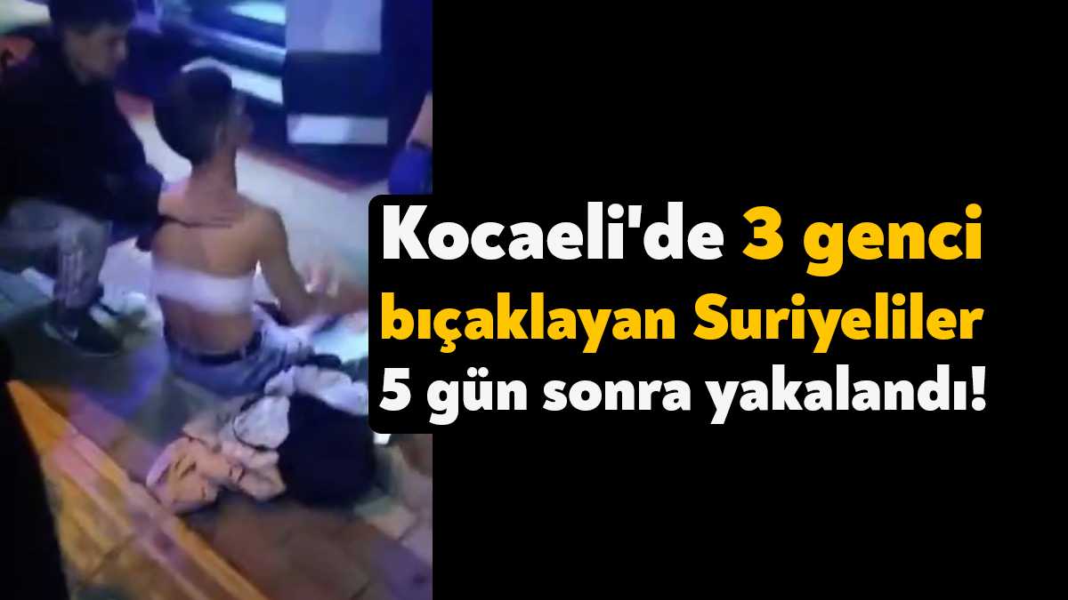 Kocaeli'nin Darıca ilçesinde gece vakti eve giden 3 genci bıçaklayarak