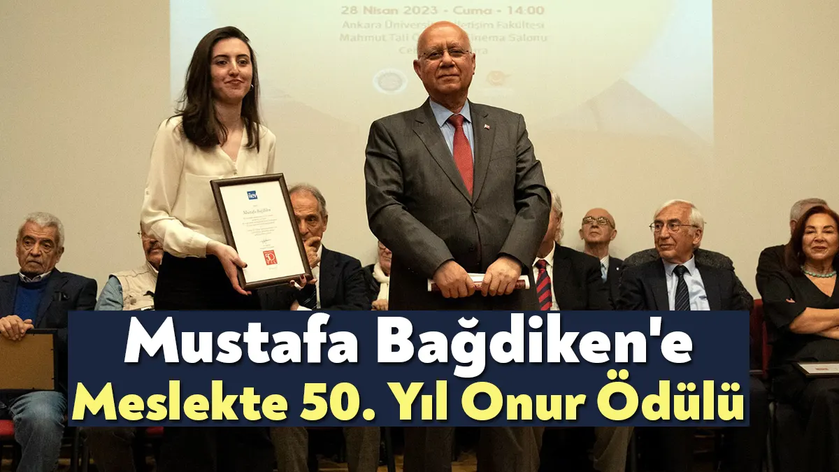 Gazeteci Mustafa Bağdiken, Ankara Üniversitesi İletişim Vakfı’nın Meslekte 50. Yıl