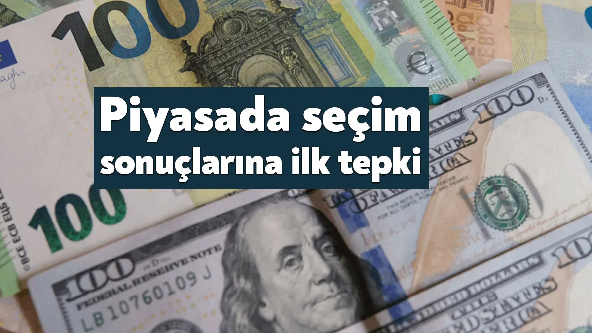 Seçim belirsizliğinin ortadan kalkmasıyla piyasalar, yeni ekonomi yönetimine ve izlenecek