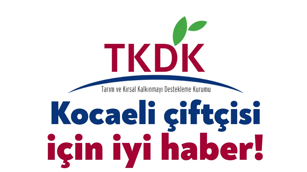 Tarımsal Kırsal Kalkınmayı Destekleme Kurumu (TKDK) Kocaeli’nde (IPARD) Destek Ofisi