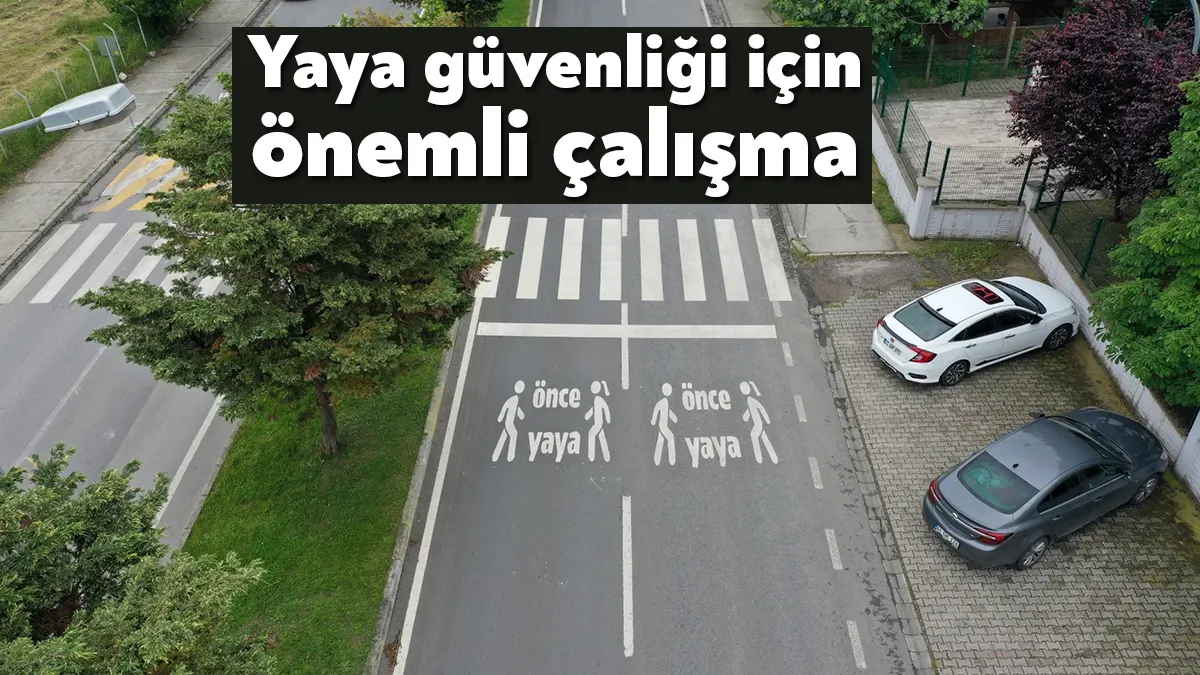 Trafik akışı içerisinde yayaların güvenliğini önemseyen Büyükşehir, başta okul yolları
