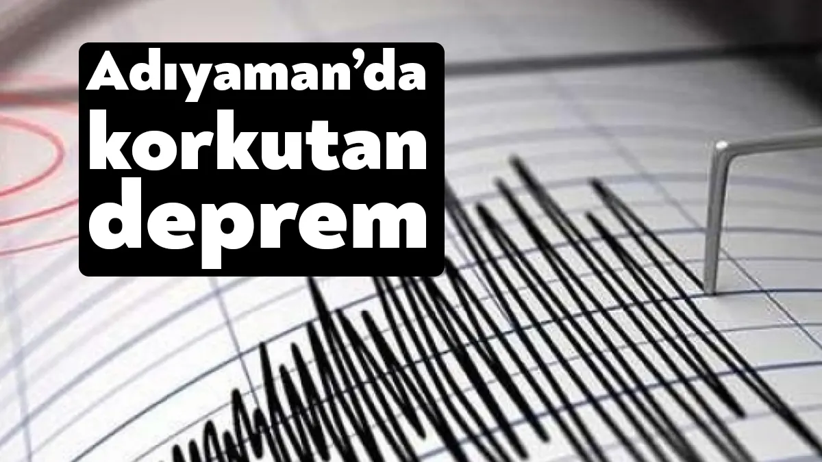 Adıyaman'ın Çelikhan ilçesinde saat 23.20'de 4.6 büyüklüğünde bir deprem meydana