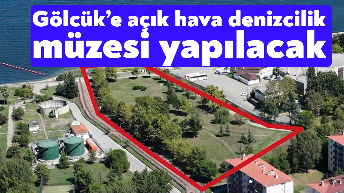 Gölcük Belediye Başkanı Ali Yıldırım Sezer yaptığı açıklamada, Gölcük’e açık