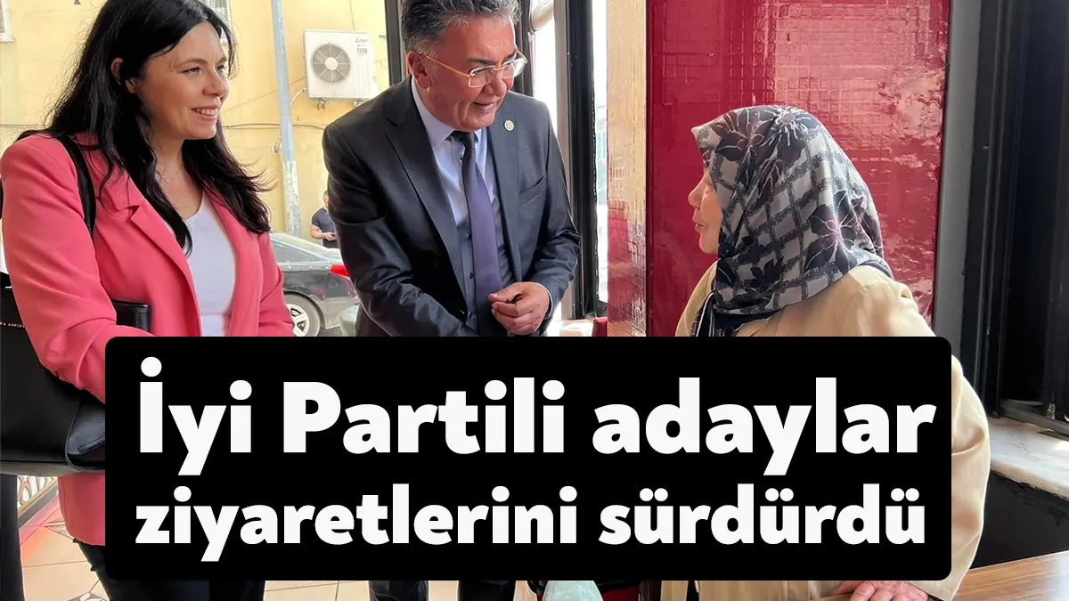 İYİ Partili Kocaeli milletvekili adayları, ilçe ilçe mahalle mahalle gezerek
