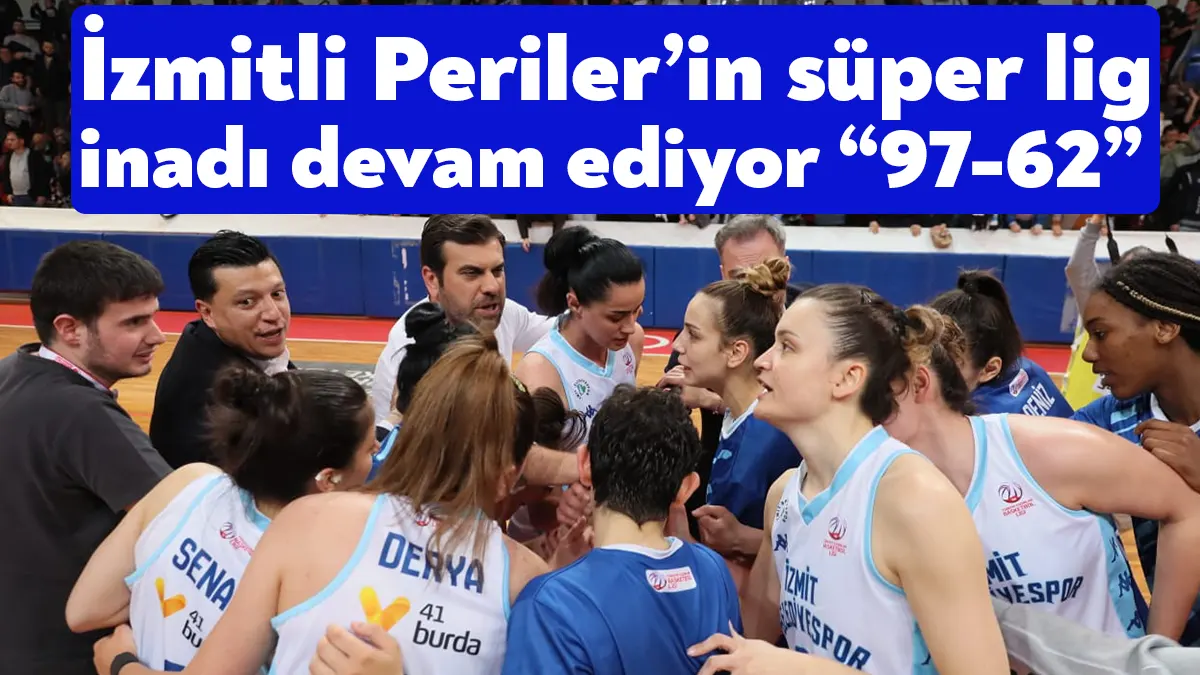 İzmit Belediyespor Kadın Basketbol Takımı, Kadınlar Basketbol 1. Ligi Play-off