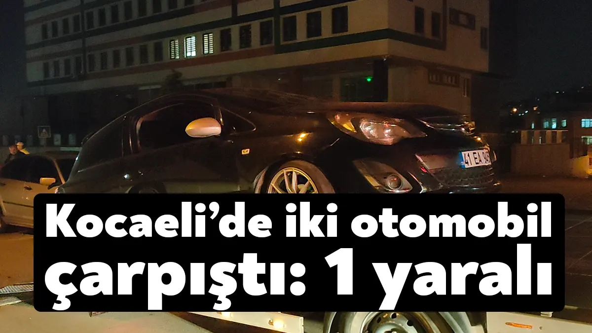 Kocaeli’nin Gebze ilçesinde 2 otomobilin çarpışması sonucu meydana gelen kazada