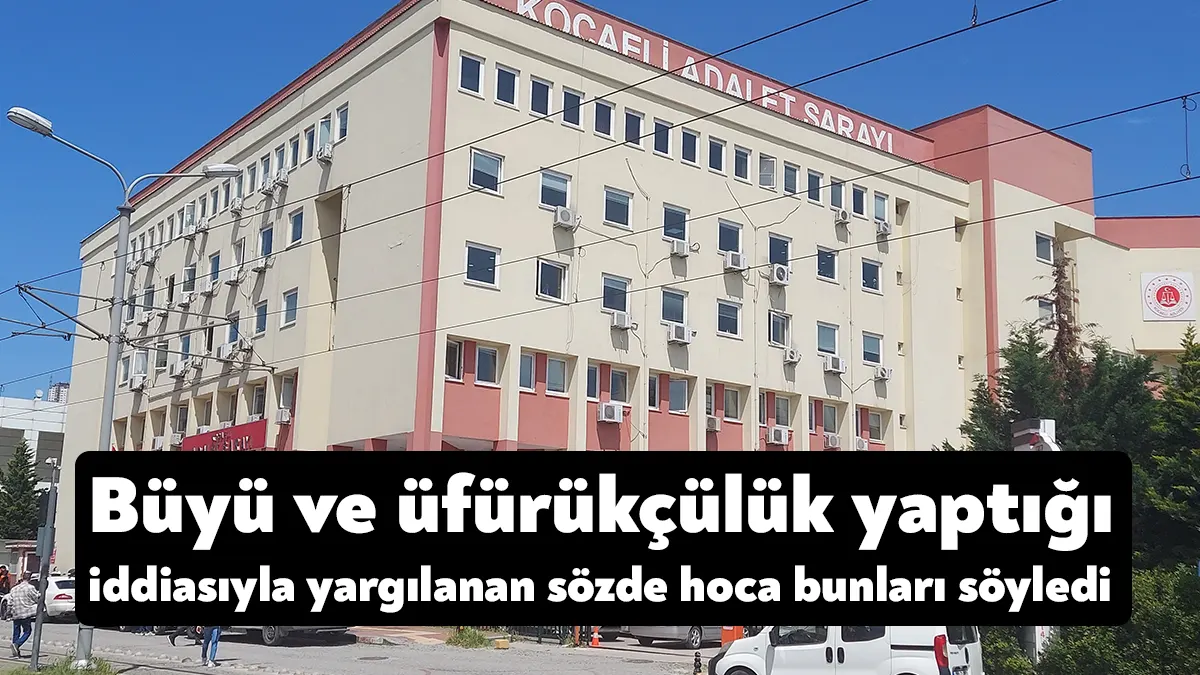 Kocaeli'de kendisini hoca olarak tanıtan ve iddiaya göre para karşılığında