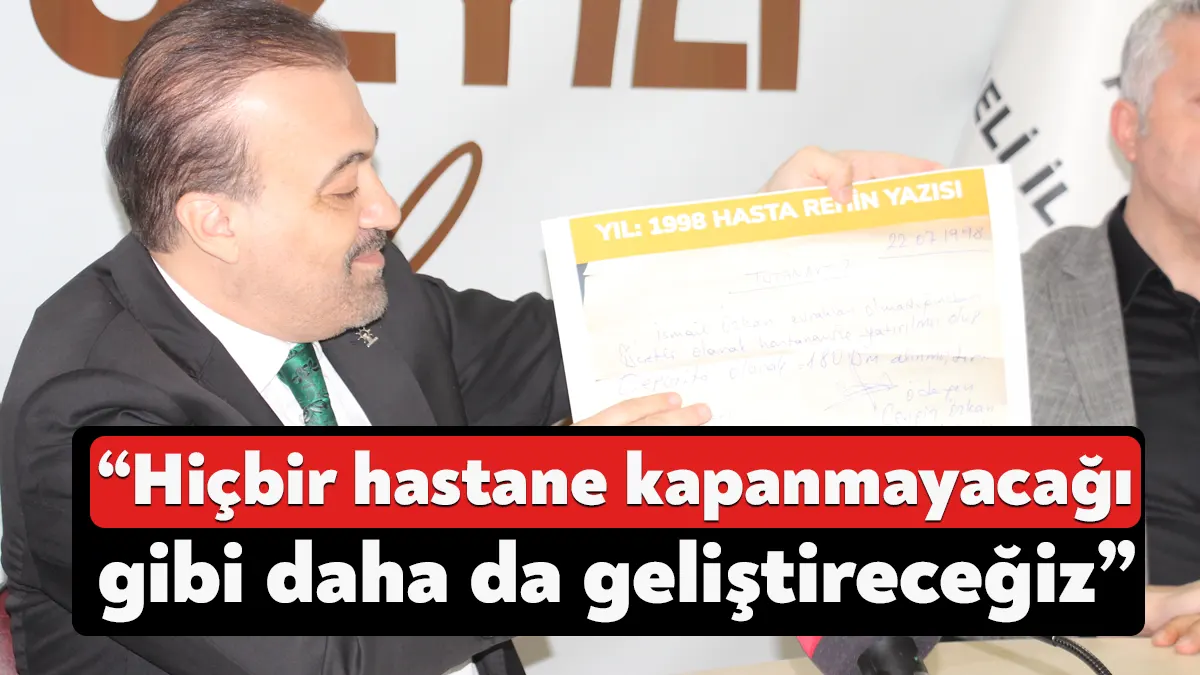 AK Parti Kocaeli İl Başkanı Şahin Talus, Kocaeli’deki hastanelerin kapanacağı
