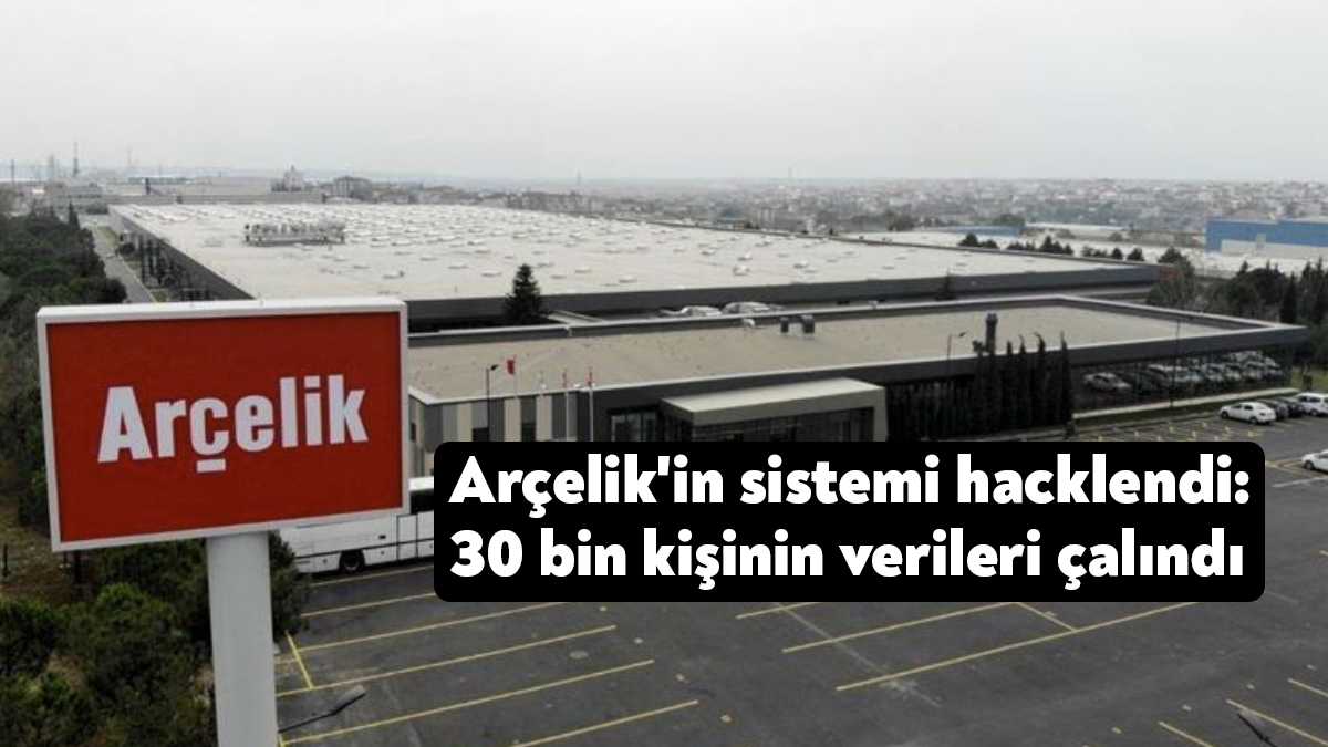 KVKK'nın internet sitesinde yayımlanan duyuruda Arçelik'in hacklendiği ve 30 bin