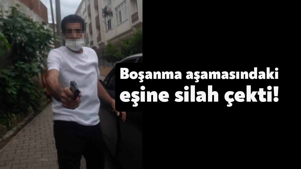 Kocaeli'nin Darıca ilçesinde boşanma aşamasındaki eşinin önünü kesen şahıs, tabanca