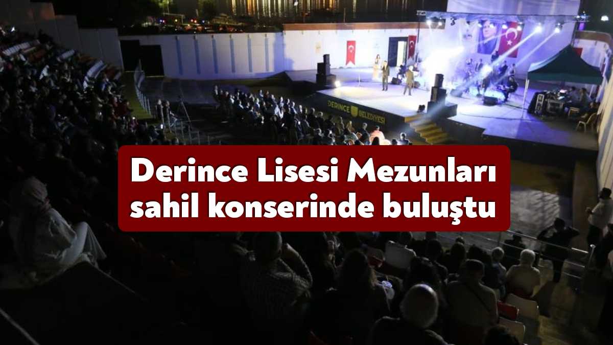Derince Lisesi Mezunları Derneği'nin 60 Evler Gösteri Merkezi’nde düzenlediği Türk