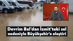 Yoğun yağış nedeniyle Bekirdere Mahallesi’nde meydana gelen su taşkınlarıyla ilgili