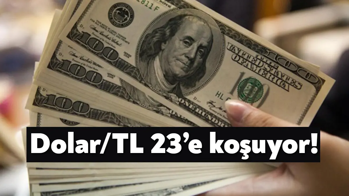 Döviz kuru rekor kırmaya devam ediyor. Dolar/TL, 22,80'in üzerine çıkarak