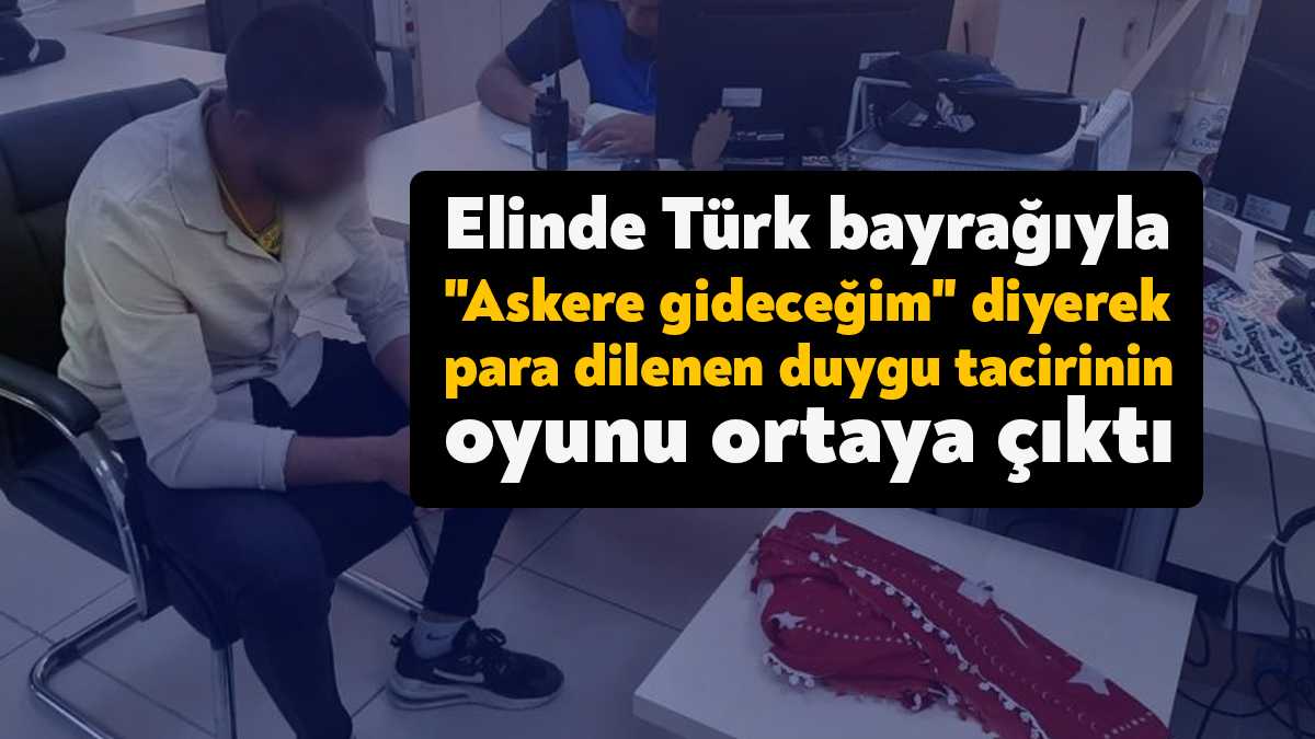 Kocaeli'de elinde Türk bayrağıyla "Askere gideceğim" diyerek para dilenen duygu