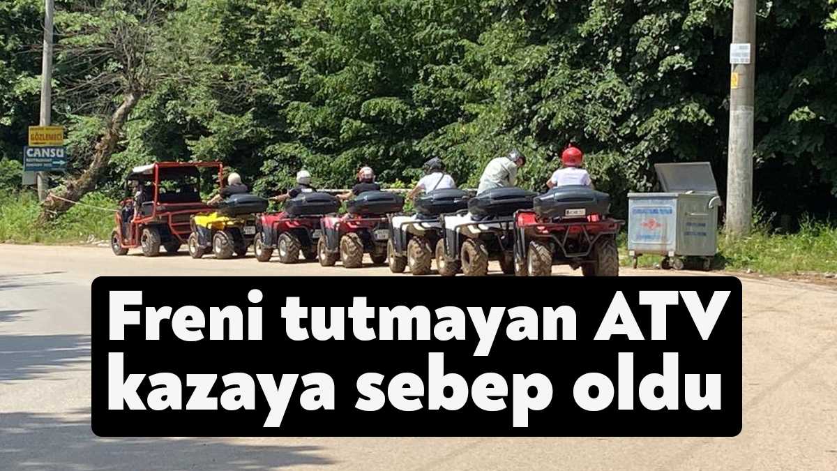 Kocaeli'nin Kartepe ilçesinde freni tutmayan ATV, önünde seyir halinde olan