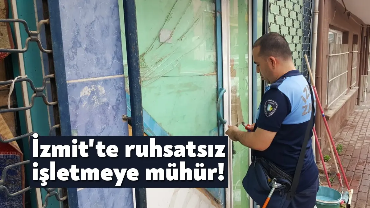 İzmit Belediyesi Ruhsat ve Denetim Müdürlüğü ekipleri, basında yer alan