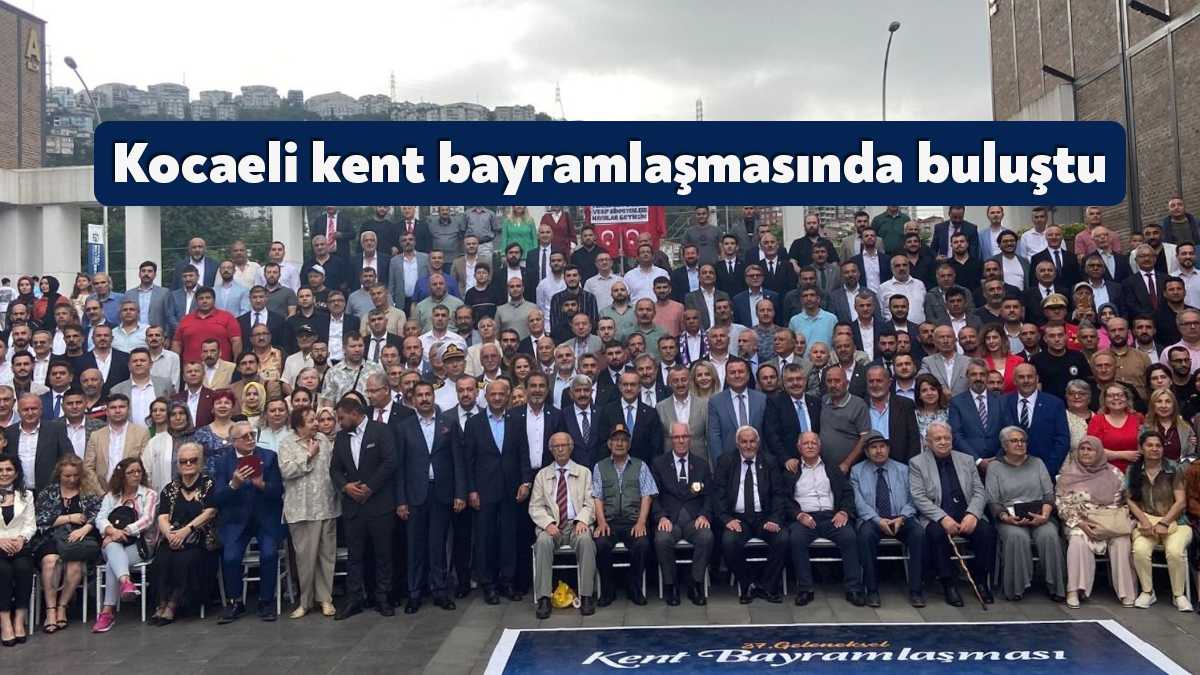 Kocaeli bugün Kent Bayramlaşması’nda bir araya geldi.