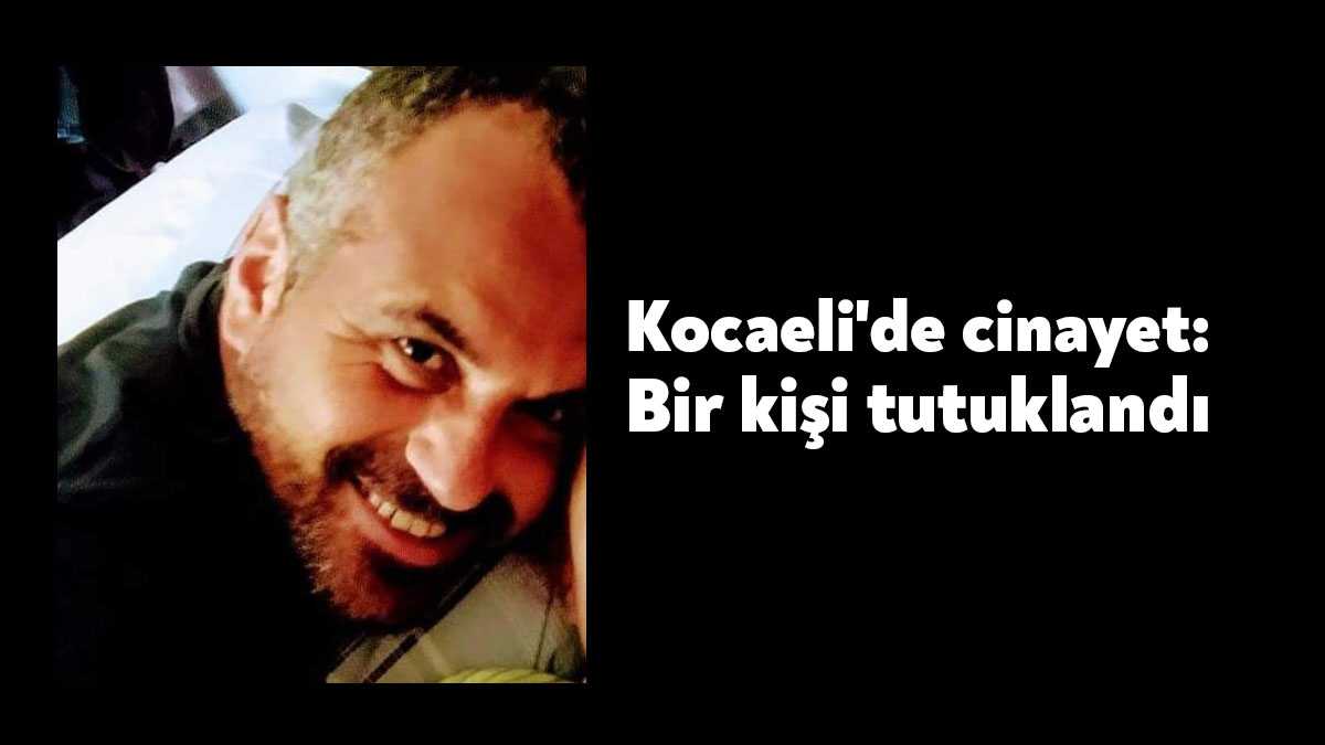 Kocaeli'nin Kartepe ilçesinde bir kişiyi silahla vurarak öldürdükten sonra kayıplara