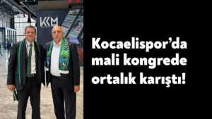 Kocaelispor’da mali kongrede ortalık karıştı!