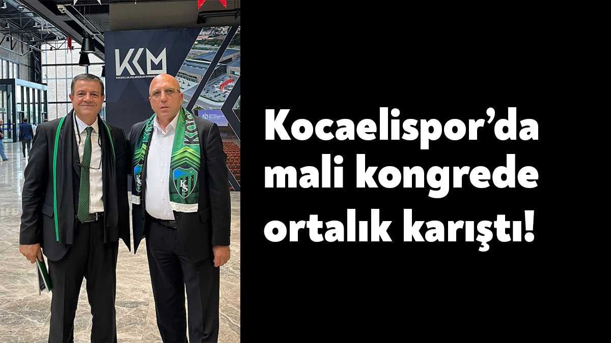 Kocaelispor mali genel kurulunda ibra için üye olanların tespit edilmesi