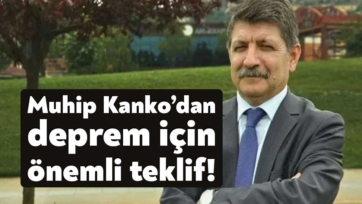 CHP Kocaeli Milletvekili Prof. Dr. Mühip Kanko, İstanbul ve Kocaeli