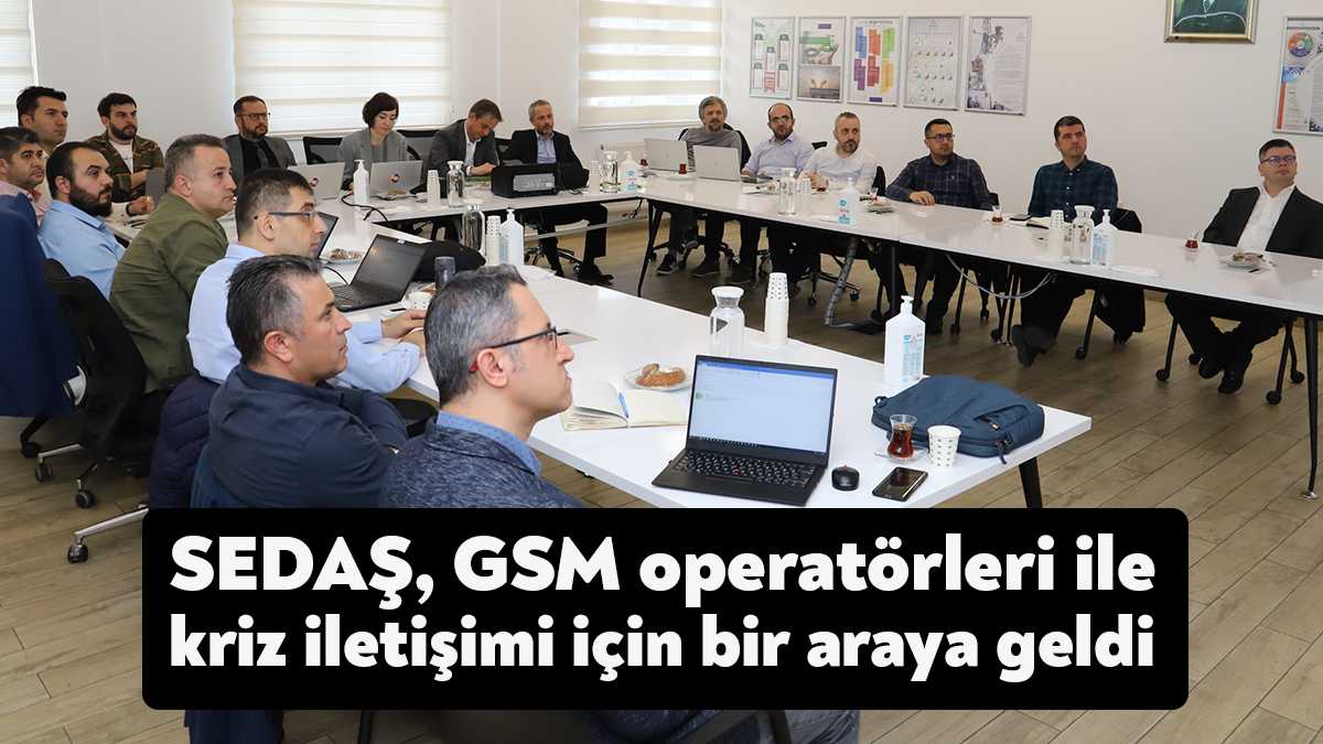 SEDAŞ, GSM operatörlerinden Turkcell, Vodafone ve Türk Telekom yetkililerini ağırladı.