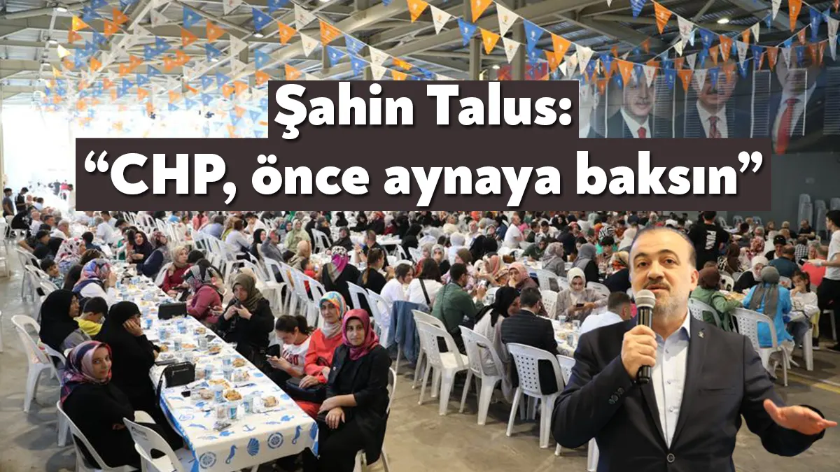 AK Parti Kocaeli İl Başkanı Dr.Şahin Talus, CHP’nin seçim yenilgisine