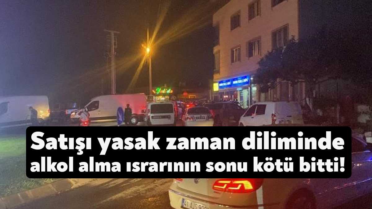 Kocaeli’nin Darıca ilçesinde yasak olduğu zaman diliminde alkol almak isteyen