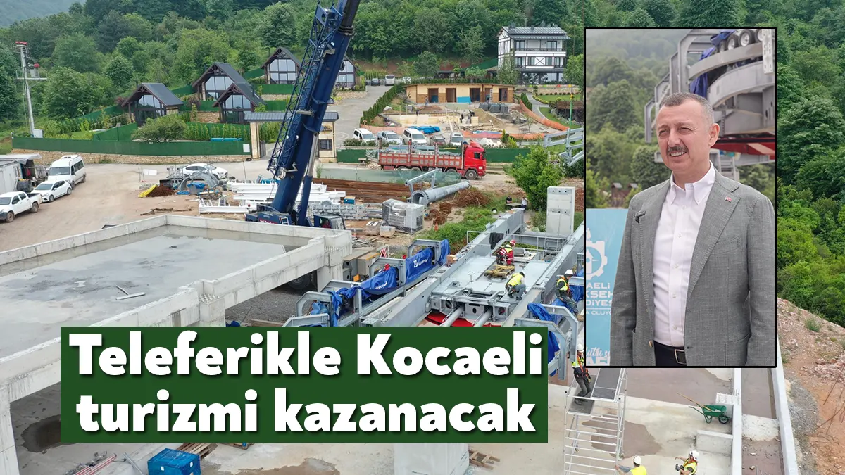Kocaeli Büyükşehir Belediye Başkanı Büyükakın, Derbent’ten Kuzuyayla’ya ulaşacak Kartepe Teleferik