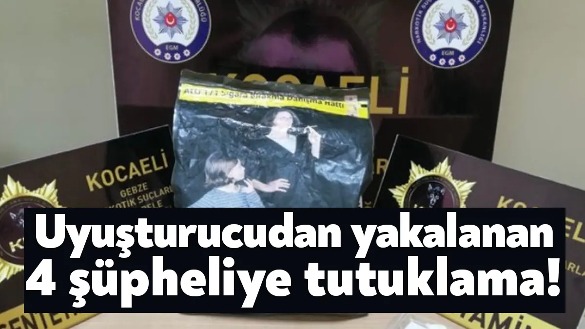 Kocaeli'de narkotik polisinin uyuşturucu operasyonlarında gözaltına alınan 13 şüpheliden 4'ü